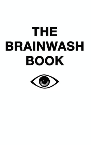 The Brainwash Book