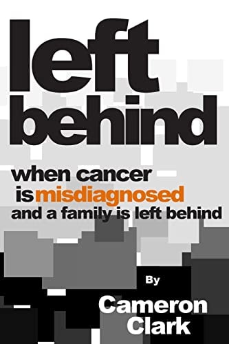 Left Behind When Cancer Is Misdiagnosed and a Family Is Left Behind