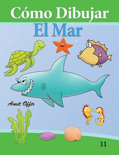 Cómo Dibujar El Mar: Libros de Dibujo