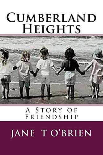 Cumberland Heights Good Friendships Never End