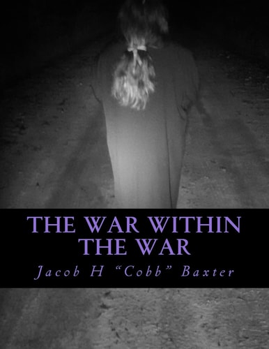 The War Within the War