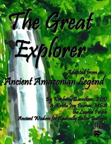 The Great Explorer Adapted from an Ancient Amazon Legend