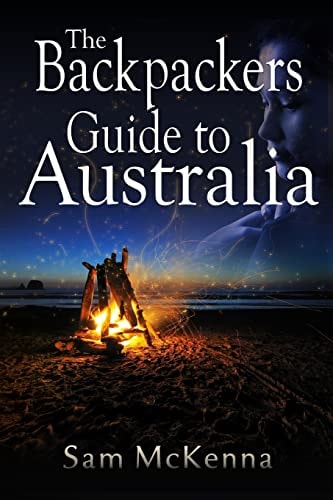 The Backpackers Guide to Australia