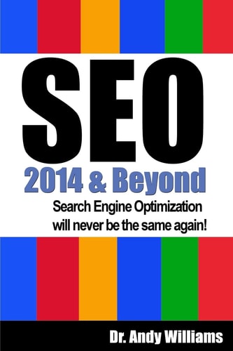 SEO 2014 and Beyond Search Engine Optimization Will Never Be the Same Again!