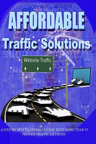 Affordable Traffic Solutions Discover Your Online Marketing Solutions