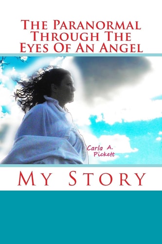 The Paranormal Through The Eyes Of An Angel