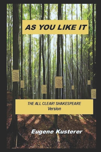 As You Like It The ALL CLEAR! SHAKESPEARE Version