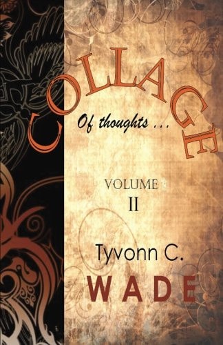 Collage of Thoughts Volume II