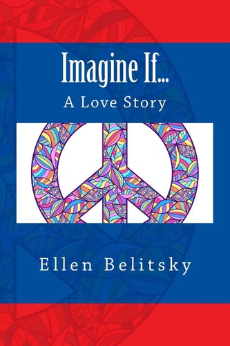 Imagine If... A Love Story