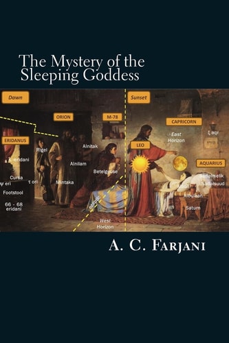 The Mystery of the Sleeping Goddess A Biblical Fable Written in the Stars