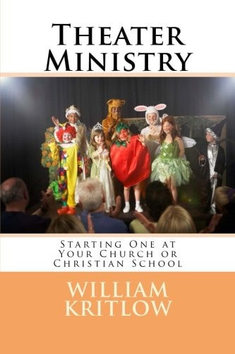 Theater Ministry Start One at Your Church of Christian School