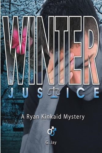 Winter Justice A Ryan Kinkaid Mystery