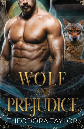 Wolf and Prejudice The Alaska Princesses Trilogy, Book 2