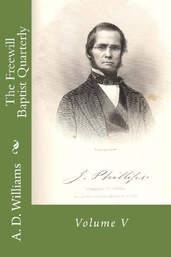 The Freewill Baptist Quarterly Volume V