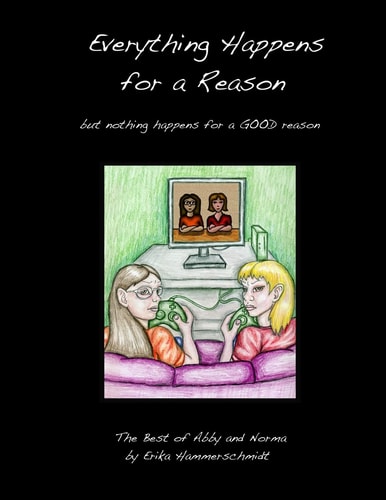 Everything Happens for a Reason (but Nothing Happens for a Good Reason)
