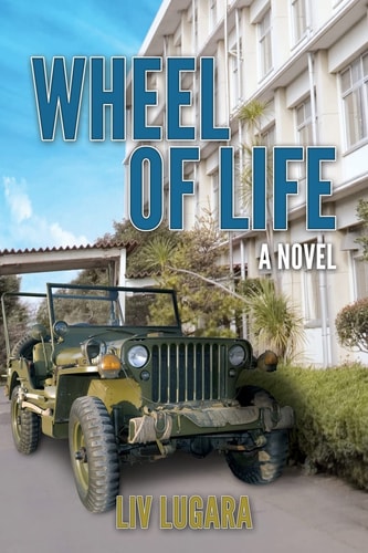 Wheel of Life A Novel
