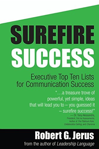 Surefire Success : Executive Top Ten Lists for Communication Success