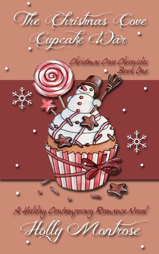 The Christmas Cove Cupcake War - a Holiday Contemporary Romance Novel