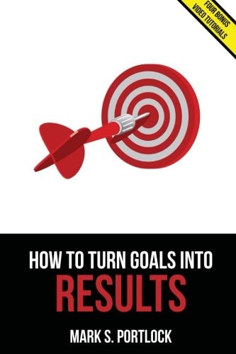 How To Turn Goals Into Results Go Faster Using a Unique Visual Method