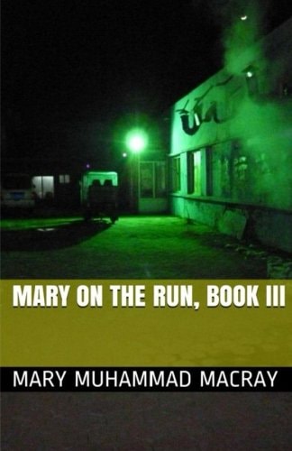 Mary On The Run Book III