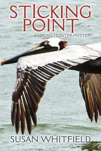 Sticking Point A Logan Hunter Mystery