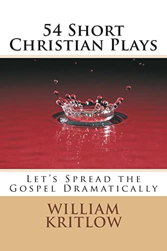 54 Short Christian Plays Let's Spread the Gospel Dramatically