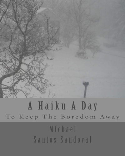 A Haiku A Day To Keep The Boredom Away