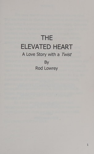 The Elevated Heart A Love Story with a Twist