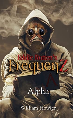 Eddie Rotten's FrequenZ Alpha
