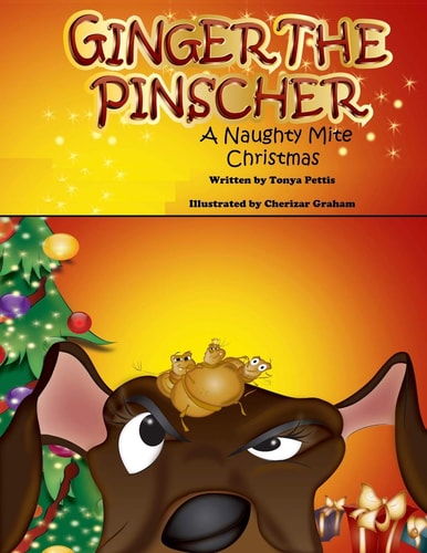 Ginger the Pinscher A Naughty Mite Christmas