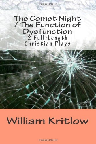 The Comet Night / The Function of Dysfunction 2 Full-Length Christian Plays