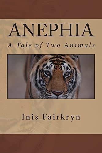 Anephia A Tale of Two Animals