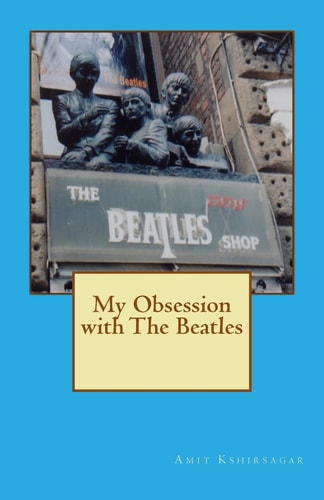 My Obsession with The Beatles