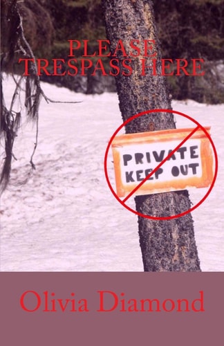 Please Trespass Here