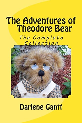 The Adventures of Theodore Bear The Complete Collection