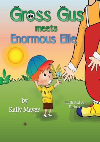 GROSS GUS Meets Enormous Ellie Beautifully Illustrated Rhyming Children's Book for Beginner Readers (Ages 4-8)