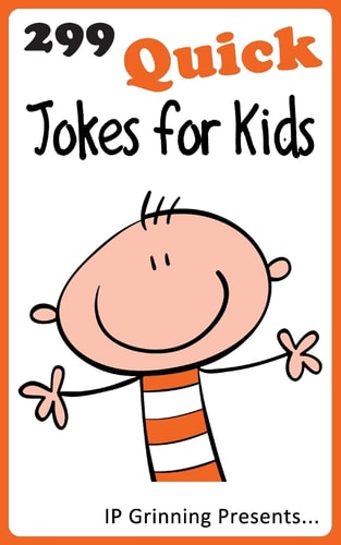 299 Quick Jokes for Kids Joke Books for Kids