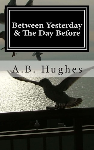 Between Yesterday and the Day Before
