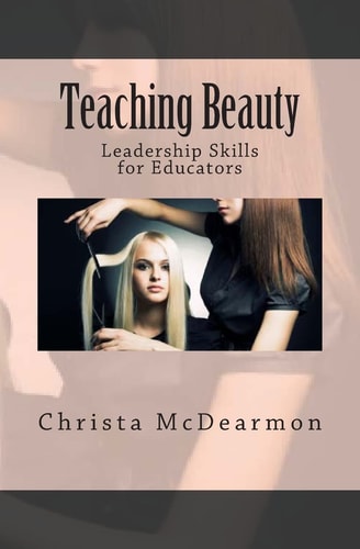 Teaching Beauty Leadership Skills For Educators