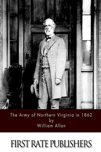 The Army of Northern Virginia In 1862