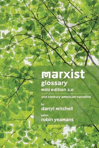 Marxist Glossary - Mini Edition 21st Century American Narrative