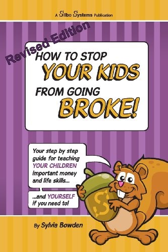 How to Stop Your Kids Going Broke Revised