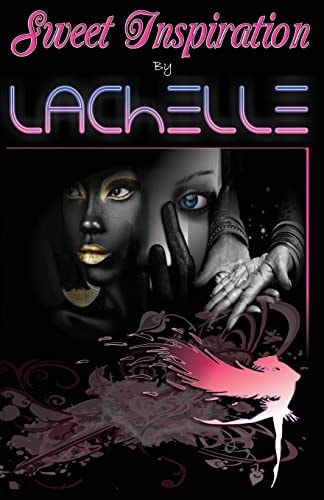 Sweet Inspirations by LaChelle