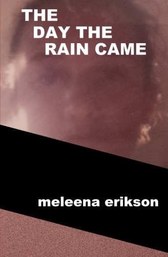 The Day the Rain Came