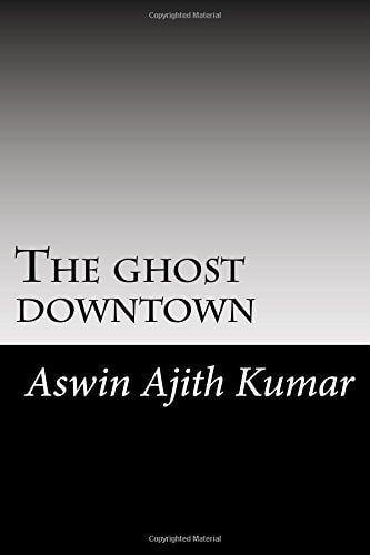 The Ghost Downtown