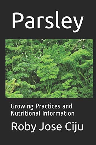 Parsley Growing Practices and Nutritional Information