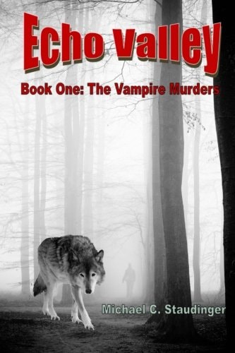 Echo Valley Book One