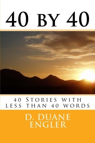 40 By 40 40 Stories with Less Than 40 Words