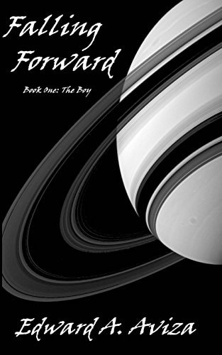 Falling Forward Book One: The Boy