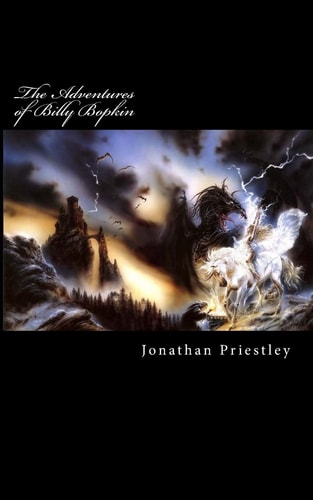 The Adventures of Billy Bopkin The Land of the Dragon Queen